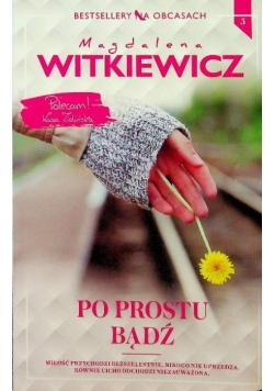 Po prostu bądź