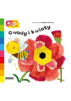 Owady i kwiaty Akademia mądrego dziecka