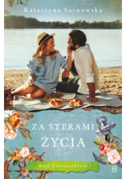 Za sterami życia