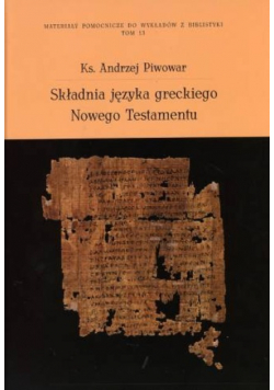 Składnia języka greckiego Nowego Testamentu Tom 13