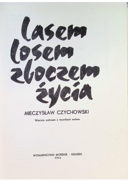 Lasem, losem, zboczem życia