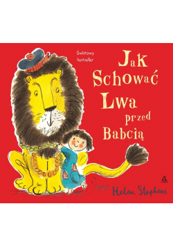 Jak schować Lwa przed Babcią