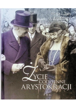 Życie codzienne arystokracji