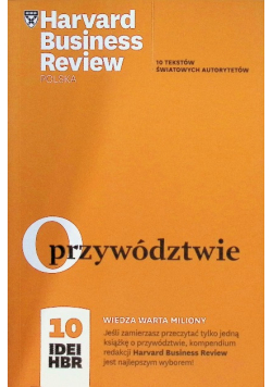 O przywództwie. 10 idei HBR
