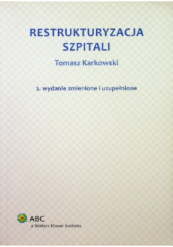 Restrukturyzacja szpitali