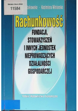 Rachunkowość fundacji stowarzyszeń i innych jednostek nieprowadzących działalności gospodarczej