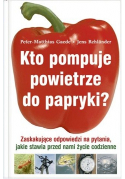 Kto pompuje powietrze do papryki