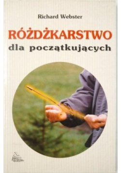 Różdżkarstwo dla początkujących