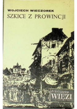 Szkice z prowincji