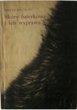 Skóry futerkowe i ich wyprawa