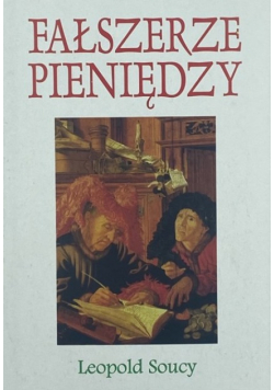 Fałszerze pieniędzy Tom 1