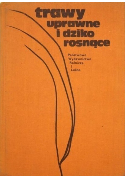 Trawy uprawne i dziko rosnące