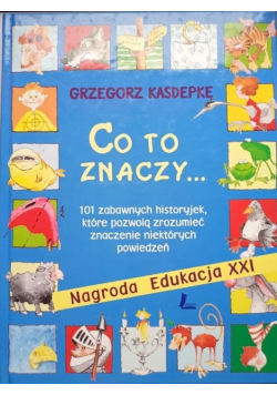 Kasdepke Grzegorz - Co to znaczy
