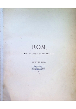 Rom in wort und Bild Zweiter band