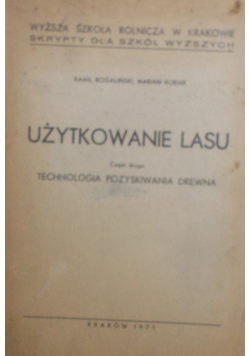 Użytkowanie lasu Część 2