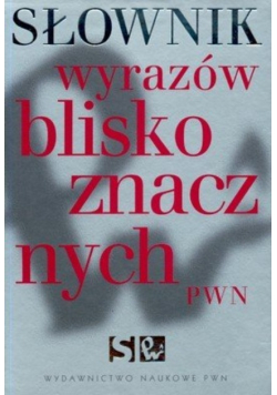 Słownik wyrazów bliskoznacznych PWN