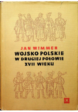 Wojsko polskie w drugiej połowie XVII wieku