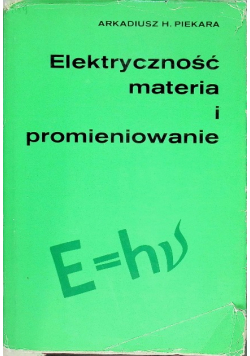 Elektryczność materia i promieniowanie
