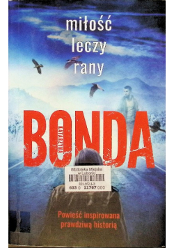 Miłość leczy rany