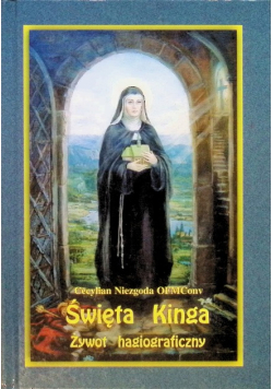 Święta Kinga żywot hagiograficzny