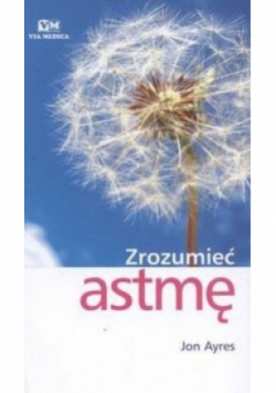 Zrozumieć astmę