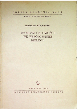 Problem celowości we współczesnej biologii