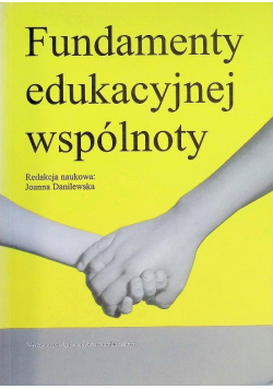 Fundamenty edukacyjnej wspólnoty