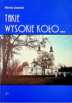 Takie Wysokie Koło