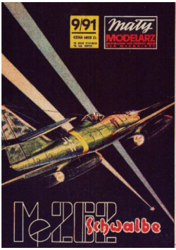Mały modelarz Miesięcznik ligi obrony kraju dla młodzieży  Nr 9 / 91 Samolot myśliwski Me 262 Schwalbe
