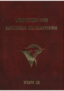Vademecum lekarza weterynarii Tom II
