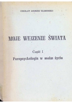 Moje widzenie świata