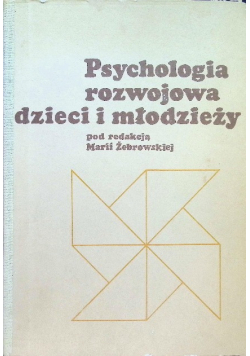 Psychologia rozwojowa dzieci i młodzieży