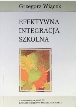 Efektywna integracja szkolna