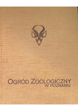 Ogród Zoologiczny w Poznaniu