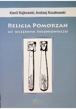 Religia Pomorzan we wczesnym średniowieczu