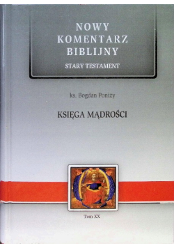 Nowy komentarz biblijny Tom XX Księga Mądrości