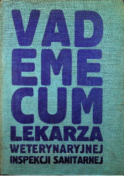 Vademecum lekarza Weterynaryjnej Inspekcji Sanitarnej