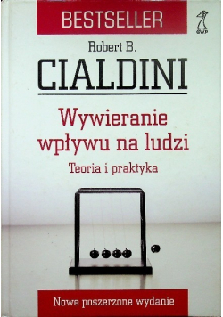 Cialdini Robert B. - Wywieranie wpływu na ludzi + płyta CD