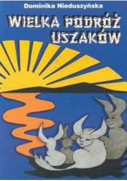 Wielka podróż Uszaków