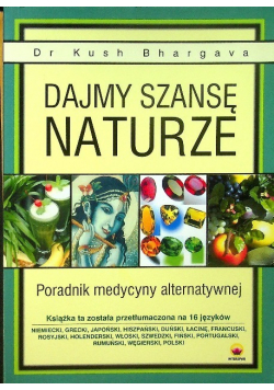 Dajmy szansę naturze