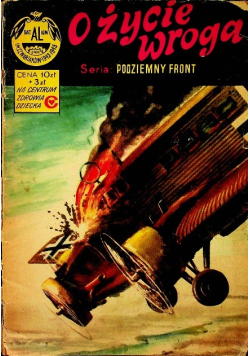 Podziemny front O życie wroga