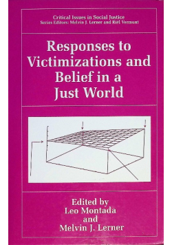 Responses to Victimizations and Belief in a Just World
