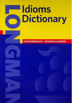 Longman Idioms Dictionary