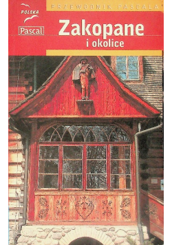 Przewodnik Pascala Zakopane i okolice