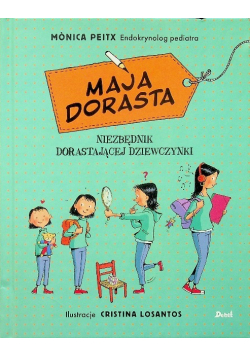 Maja dorasta