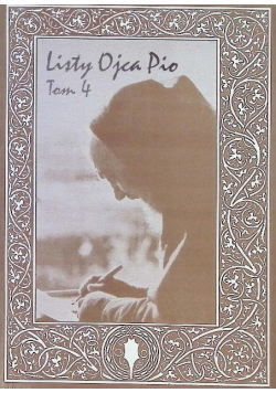 Listy Ojca Pio Tom IV