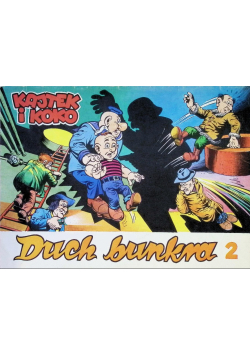 Kajko i Kokosz. Duch Bunkra Tom 2