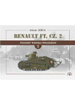 Renault FT. Tom 1 Część 2