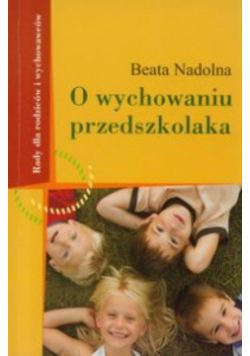 O wychowaniu przedszkolaka