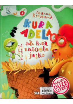 Kura Adela Jak kura zniosła jajko